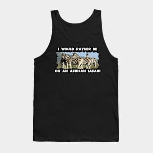 I Went On An African Safari Blue Sky Zebra Tank Top